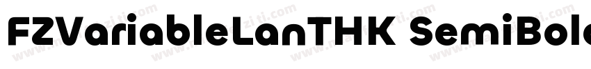 FZVariableLanTHK SemiBold字体转换